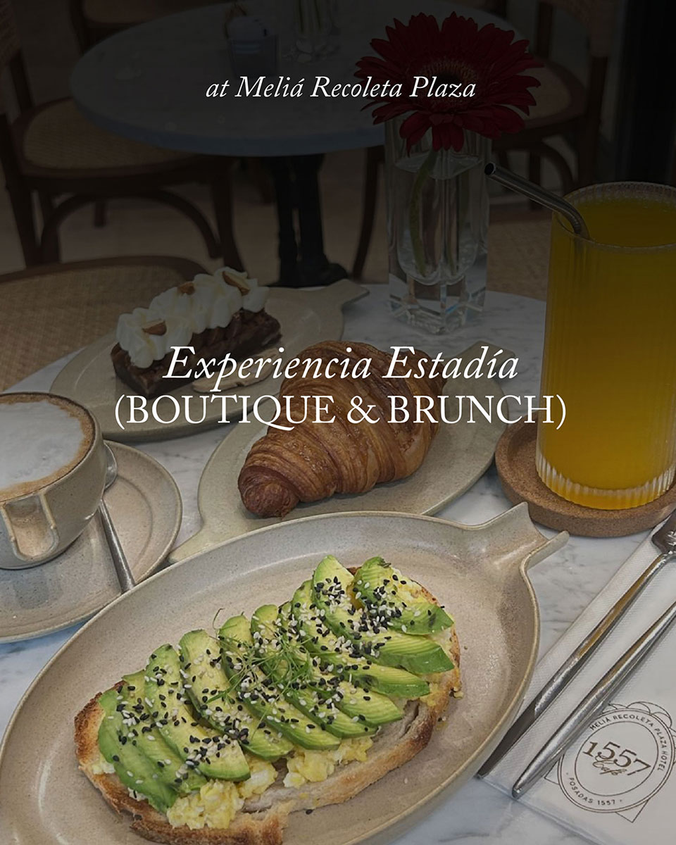 Experiencia Estadía Boutique & Brunch — Meliá Recoleta Plaza